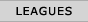 Leagues